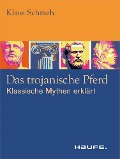 Cover-Bild zum Titel 'Das trojanische Pferd' von 'Klaus Schmeh'