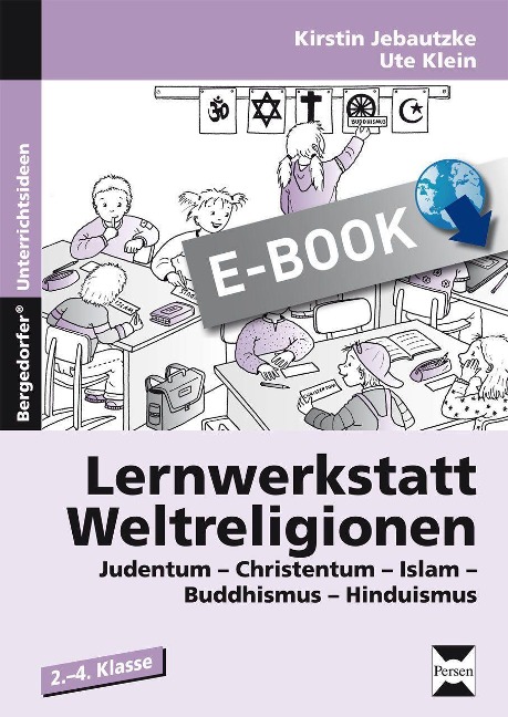 Lernwerkstatt Weltreligionen - Kirstin Jebautzke, Ute Klein