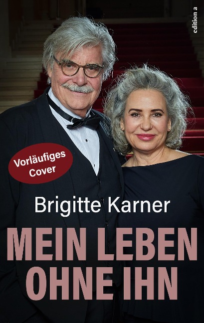 Mein Leben ohne ihn - Brigitte Karner