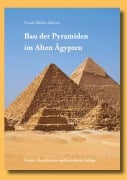 Cover-Bild zum Titel 'Bau der Pyramiden im Alten Ägypten' von 'Frank Müller-Römer'