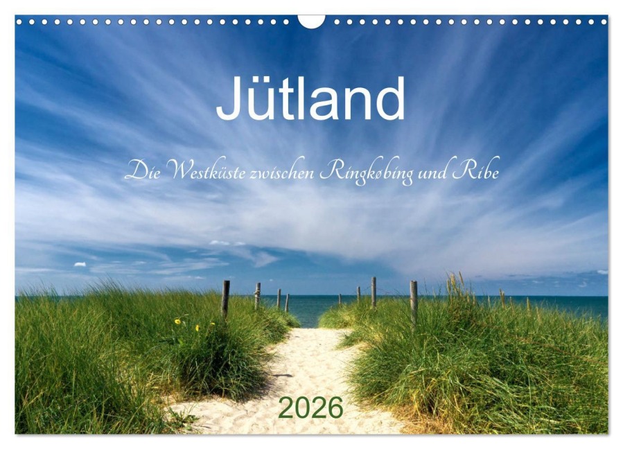 Jütland. Die Westküste zwischen Ringkøbing und Ribe (Wandkalender 2026 DIN A3 quer), CALVENDO Monatskalender - Klaus Kolfenbach