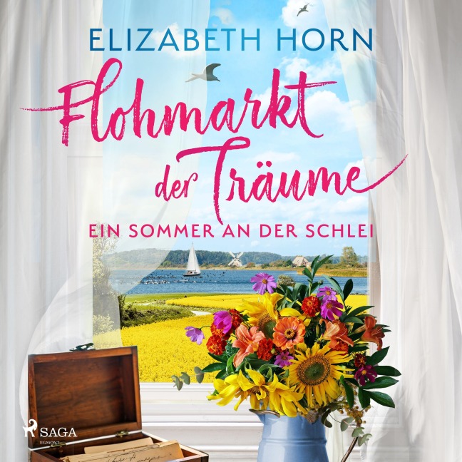 Flohmarkt der Träume ¿ Ein Sommer an der Schlei - Elizabeth Horn