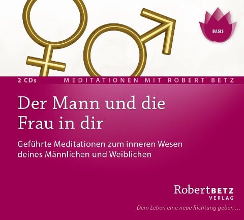 Der Mann und die Frau in dir - Meditations-CD - Robert T. Betz