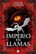 Cover-Bild zum Titel 'Imperio En Llamas / Empire in Flames' von 'Lucía Cerezo'