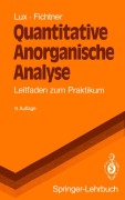 Cover-Bild zum Titel 'Quantitative Anorganische Analyse' von 'W. Fichtner, Hermann Lux'