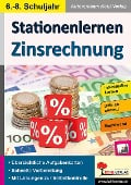 Stationenlernen Zinsrechnung - Autorenteam Kohl-Verlag