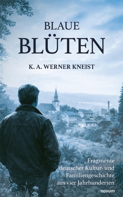 Blaue Blüten - K. A. Werner Kneist
