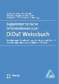 Cover-Bild zum Titel 'Supplementarische Informationen zum DiDaT Weißbuch' von ''
