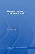 Cover-Bild zum Titel 'The World Bank and Global Managerialism' von 'Jonathan Murphy'
