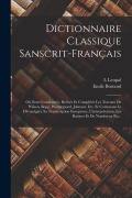 Cover-Bild zum Titel 'Dictionnaire Classique Sanscrit-Français' von 'L. Leupol, Emile Burnouf'