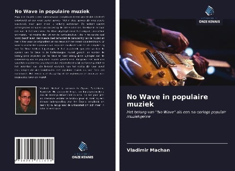 No Wave in populaire muziek - Vladimir Machan