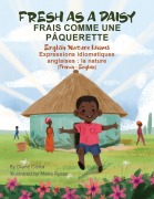 Cover-Bild zum Titel 'Fresh as a Daisy - English Nature Idioms (French-English)' von 'Diane Costa'