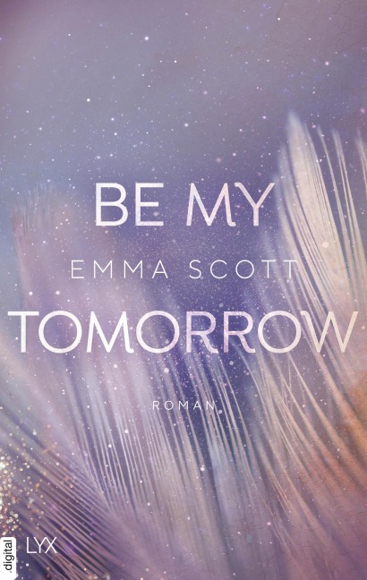 Be My Tomorrow - Emma Scott