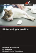 Cover-Bild zum Titel 'Biotecnologia medica' von 'Dharmar Manimaran, A. Sulthana, Namasivayam Elangovan'