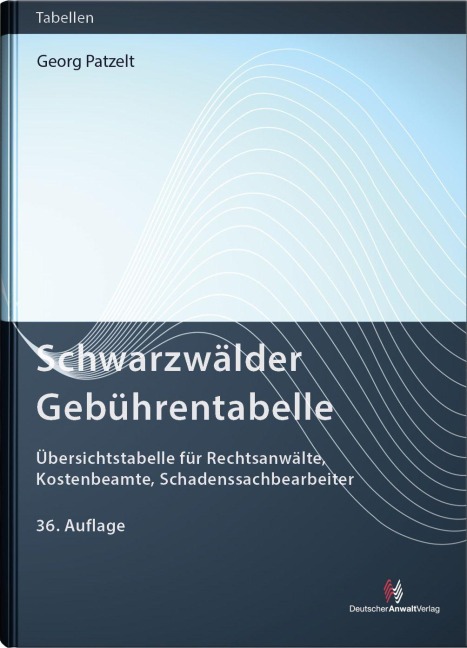 Schwarzwälder Gebührentabelle - Georg Patzelt, Joachim Volpert