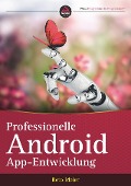 Cover-Bild zum Titel 'Professionelle Android-App-Entwicklung' von 'Reto Meier'