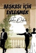 Cover-Bild zum Titel 'Baskasi Icin Evlenmek' von 'Tahir Orhan'