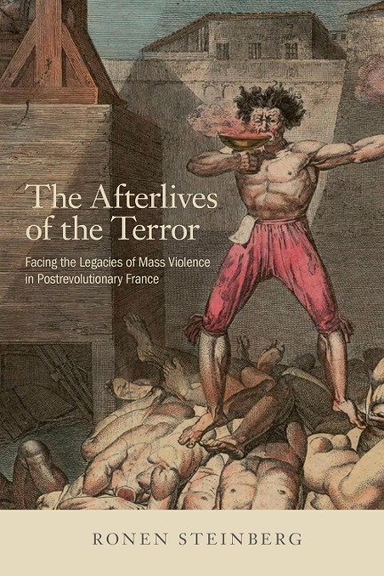 The Afterlives of the Terror - Ronen Steinberg