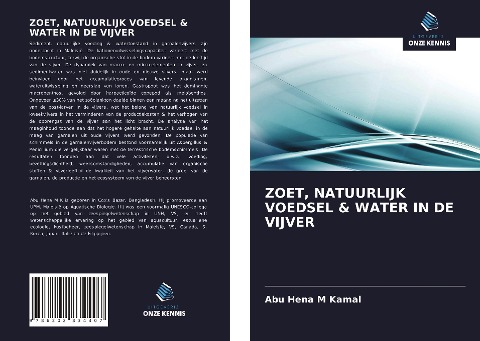 ZOET, NATUURLIJK VOEDSEL & WATER IN DE VIJVER - Abu Hena M Kamal