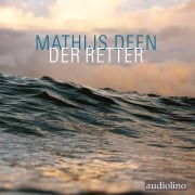 Cover-Bild zum Titel 'Der Retter' von 'Mathijs Deen'