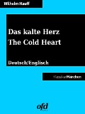 Cover-Bild zum Titel 'Das kalte Herz - The Cold Heart' von 'Wilhelm Hauff'