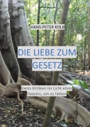 Cover-Bild zum Titel 'Die Liebe zum Gesetz' von 'Hans-Peter Kolb'
