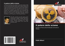 Cover-Bild zum Titel 'Il potere dello sciame' von 'Fethi Akkari'