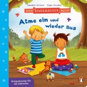 Cover-Bild zum Titel 'Mein Starkmacher-Buch! - Atme ein und wieder aus' von 'Sandra Grimm'