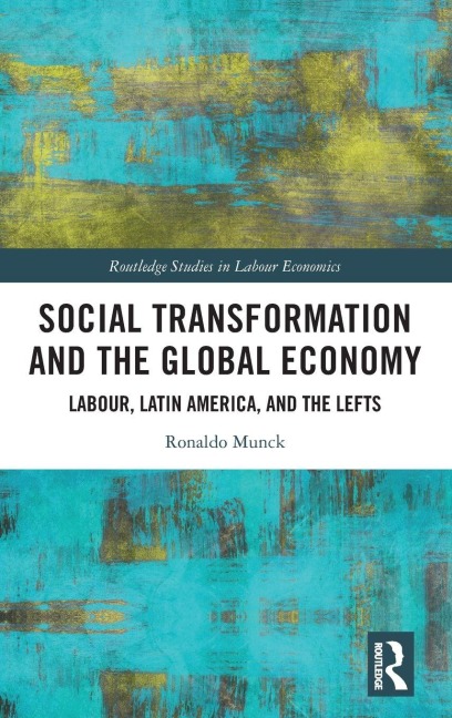 Social Transformation and the Global Economy - Ronaldo Munck
