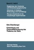 Entwicklung und Chemodifferenzierung des Thalamus der Ratte - E. Eitschberger