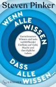Cover-Bild zum Titel 'Wenn alle wissen, dass alle wissen...' von 'Steven Pinker'