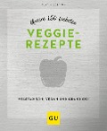 Cover-Bild zum Titel 'Unsere 150 liebsten Veggie-Rezepte' von ''