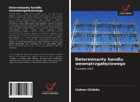 Determinanty handlu wewn¿trzga¿¿ziowego - Clainos Chidoko