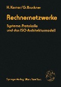 Rechnernetzwerke - Georg Bruckner, Helmut Kerner