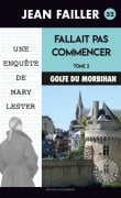 Cover-Bild zum Titel 'Fallait pas commencer - Tome 2' von 'Jean Failler'