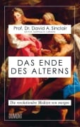 Cover-Bild zum Titel 'Das Ende des Alterns' von 'David A. Sinclair, Matthew D. Laplante'