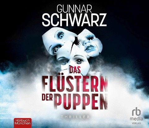 Das Flüstern der Puppen - Gunnar Schwarz