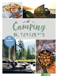 Cover-Bild zum Titel 'Camping-Blitzrezepte . 60 Gerichte für einen entspannten Urlaub' von ''
