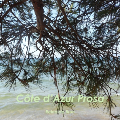 Cote d' Azur Prosa - Reina De Brun