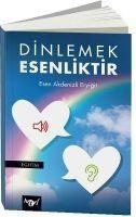 Dinlemek Esenliktir - Esen Akdenizli Eryigit