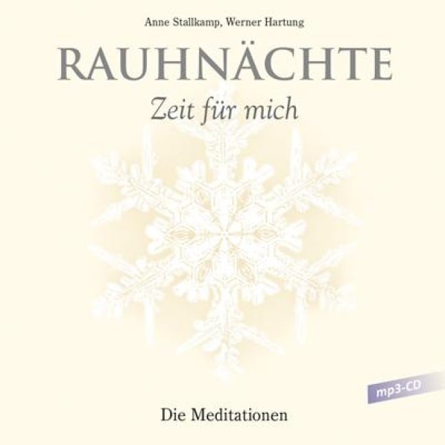 Rauhnächte - Zeit für mich - Anne Stallkamp, Werner Hartung