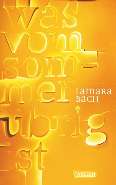 was vom Sommer übrig ist - Tamara Bach