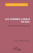 Cover-Bild zum Titel 'Femmes Lokélé en RDC (Les)' von 'Mondole Esso-Libanza Ebeyogo'