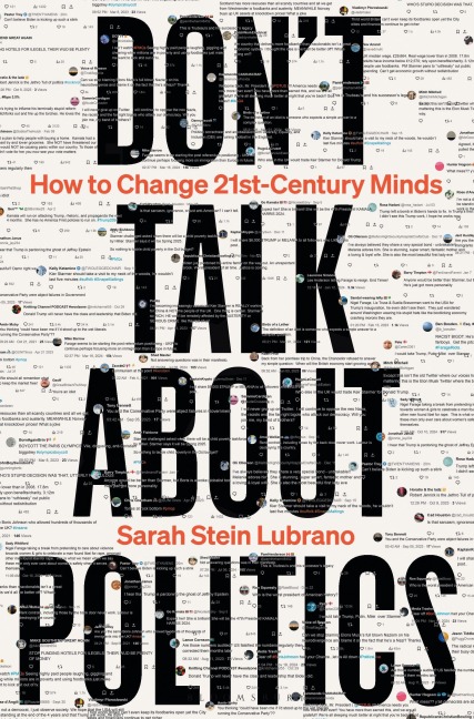 Don't Talk About Politics - Sarah Stein Lubrano