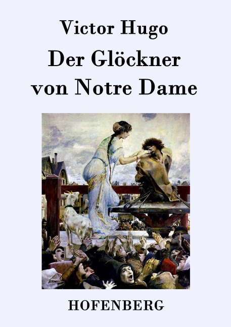 Der Glöckner von Notre Dame - Victor Hugo