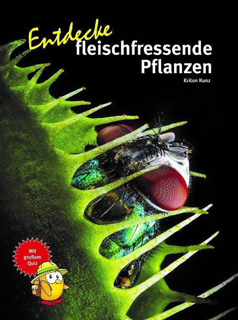 Entdecke fleischfressende Pflanzen - Kriton Kunz