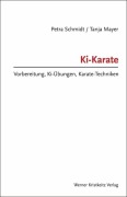 Cover-Bild zum Titel 'Ki-Karate' von 'Petra Schmidt, Tanja Mayer'