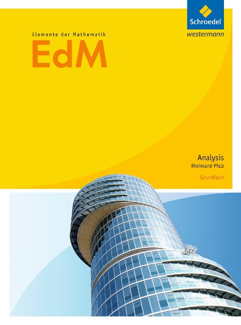 Elemente der Mathematik. Schulbuch. Grundfach. S2. Analysis. Rheinland-Pfalz -