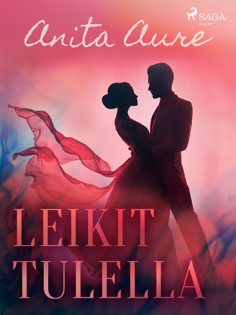 Leikit tulella - Anita Aure