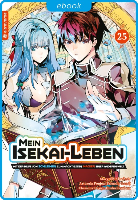 Mein Isekai-Leben - Mit der Hilfe von Schleimen zum mächtigsten Magier einer anderen Welt 25 - Shinkoshoto, Huuka Kazabana, Friendly Land